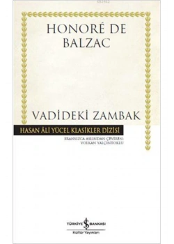 Vadideki Zambak Balzac İş Bankası