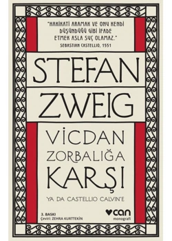 Vicdan Zorbalığa Karşı Stefan Zweıg Can