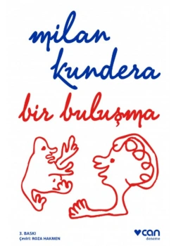 Bir Buluşma Milan Kundera Can Yayın