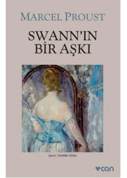 Swanın Bir Aşkı Marcel Proust Can