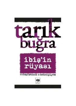 İbişin Rüyası Tarık Buğra  Ötüken