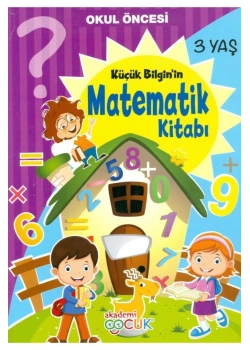 Okul Öncesi Küçük Bilgini Matematik Kitabı 3+Yaş