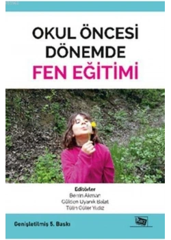 Okul Öncesi̇ Dönemde Fen Eği̇Ti̇Mi̇.Berri̇N Akman Anı