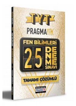 Tyt Fen Bilimleri Pragmatik 25 Çözümlü Deneme  Benim Hocam