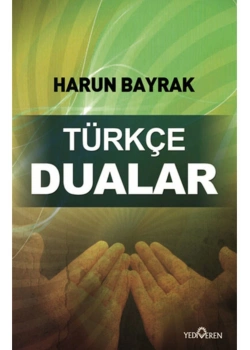 Türkçe Dualar    Harun Bayrak     Yediveren