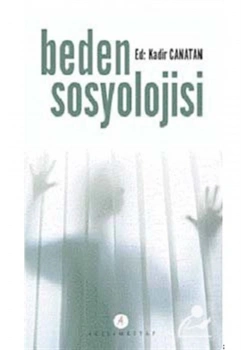 Beden Sosyolojisi Kadir Canatan Açılım