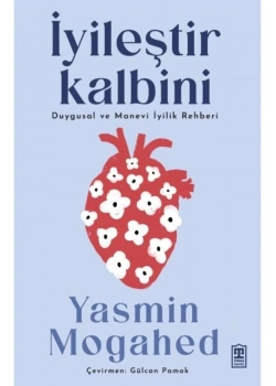 İyileştir Kalbini Yasmin Mogahed Timaş