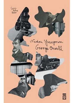 Neden Yazıyorum George Orwell Timaş
