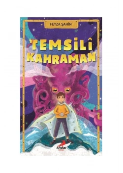 Temsili Kahraman Feyza Şahin Erdem Çocuk