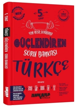 5. Sınıf Türkçe Güçlendi̇Ren Soru Bankasi Ankara Yayın