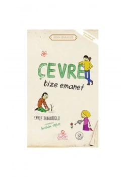 Erdem Hikayeleri   Çevre Bize Emanet   Y.Bahadıroğlu Nesil