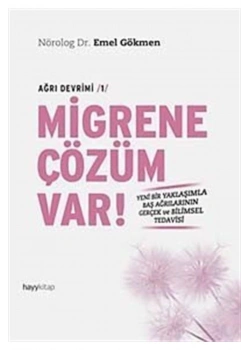 Migrene Çözüm Var  Emel Gökmen  Hayykitap
