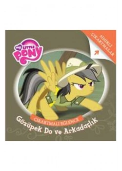 My Little Pony Gözüpek Do Ve Arkadaşlık Eğlenceli Çıkartma Doğan