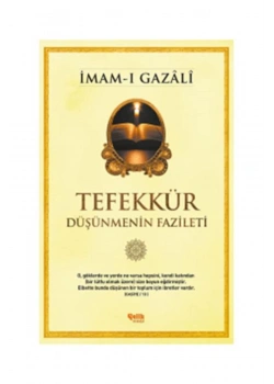Tefekkür.Düşünmenin Fazileti- İmamı Gazali  Çelik Yayın
