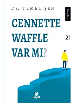Cennette Vaffle Varmı ? Dr.Temel Şen Hayat Yayın