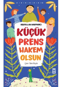 Küçük Prens Hakem Olsun Abdullah Harmancı Timaş