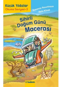 Küçük Yıldızlar Okuma Seviyesi-3 Sihirli Doğum Günü Macerası