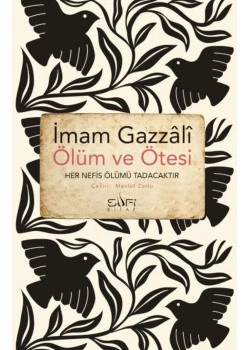 Ölüm Ve Ötesi İmam Gazali Sufi Kitap