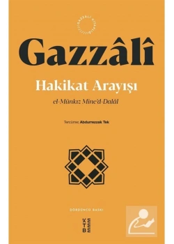 Hakikat Arayışı / Gazzali Ketebe