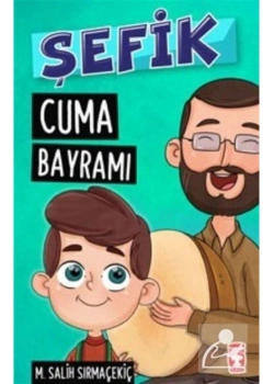 Şefik Cuma Bayramı Timaş