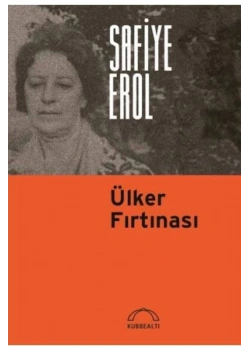 Ülker Fırtınası Safiye Erol Kubbealtı