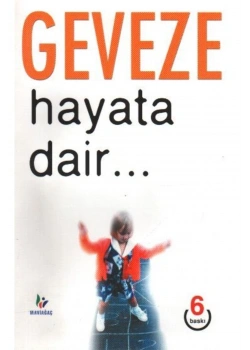Hayata Dair Geveze Mavi Ağaç