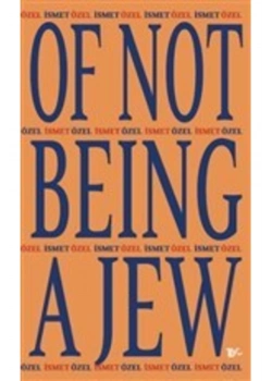 Of Not Beıng Ajev -Ciltli-İsmet Özel Tiyo Yayın