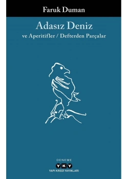 Adasız Deniz Ve Aperitifler Faruk Duman Yapı Kredi