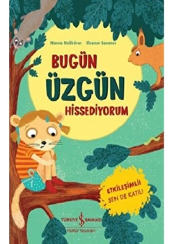 Bugün Üzgün Hissediyorum  İş Bankası