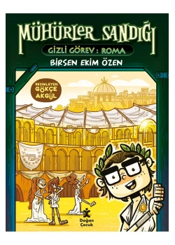 Mühürler Sandığı Gizli Görev Roma  Birsen Ekim Özen