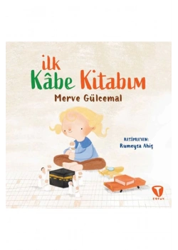 İlk Kabe Kitabım  Merve Gülcemal  Turkuvaz