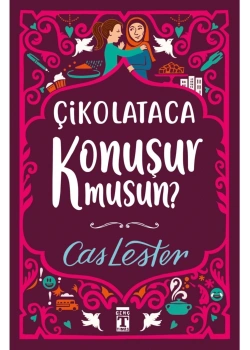 Çikolataca Konuşur Musun ? Cas Lester Genç Timaş