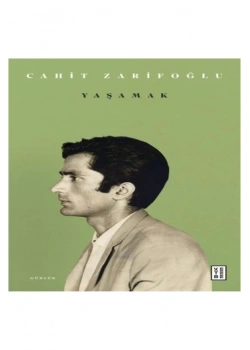 Yaşamak  Cahit Zarifoğlu  Ketebe