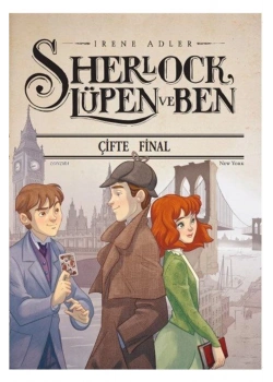 Sherlock Lüpen Ve Ben Çifte Final Doğan Çocuk