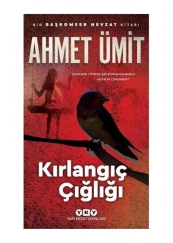 Kırlangıç Çığlığı Ahmet Ümit Yapı Kredi