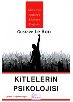 Kitlelerin Psikolojisi Gustave Lebon Koridor