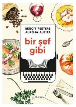 Bir Şef Gibi  Benoit Peeters  Desen Yayın