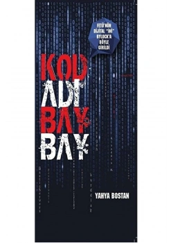 Kod Adı Bay Bay Yahya Bostan Turkuvaz