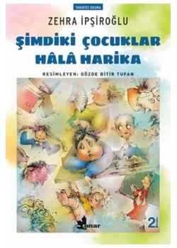 Şimdili Çocuklar Hala Harika  Zehra İpşiroğlu Çınar Yayın