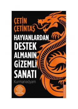 Hayvanlardan Destek Almanın Gizemli Sanatı Çetin Çetintaş