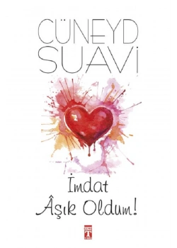 İmdat Aşık Oldum   Cüneyd Suavi  Timaş