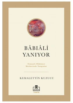 Babıali Yanıyor Kemalettin Kuzucu Timaş