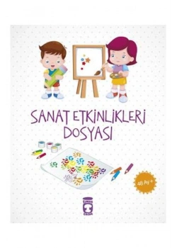 Sanat Etkinlikleri Dosyası 48+Ay Timaş Çocuk