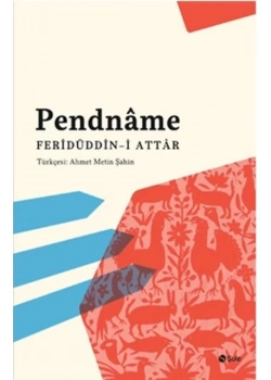 Pendname. Feridüddini Attar   Şule