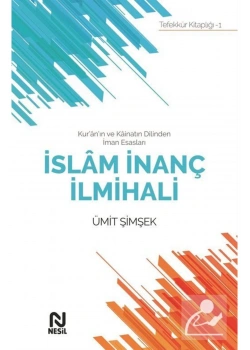 İslam İnanç İlmihali  Ümit Şimşek   Nesil Yayın