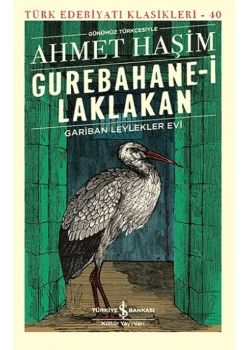 Gurebahanei Laklakan Ahmet Haşim İş Bankası