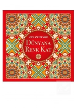 Stresi Azaltma Sanatı Dünyay Renk Kat-Boyama-Nesil Yayın