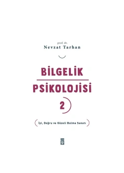 Bilgelik Psikolojisi 2 Nevzat Tarhan Timaş