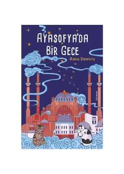Ayasofyada Bir Gece Rana Demiriz Genç Timaş