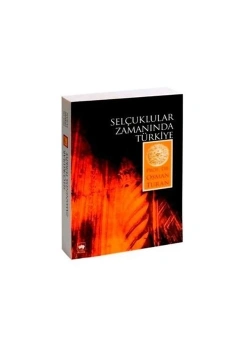 Selçuklular Zamanında Türkiye. Osman Turan